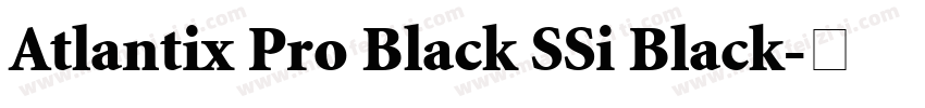 Atlantix Pro Black SSi Black字体转换